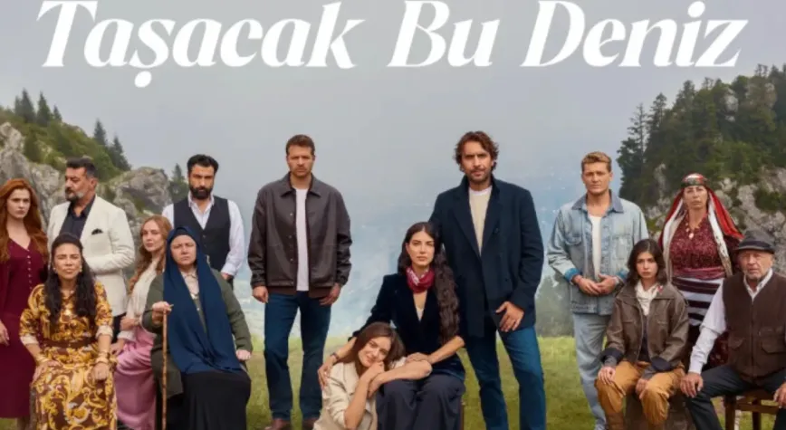 Taşacak Bu Deniz Yeni Bölüm Ne Zaman Yayınlanacak?