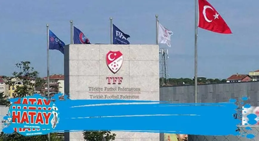TFF'den Hatayspor  açıklaması
