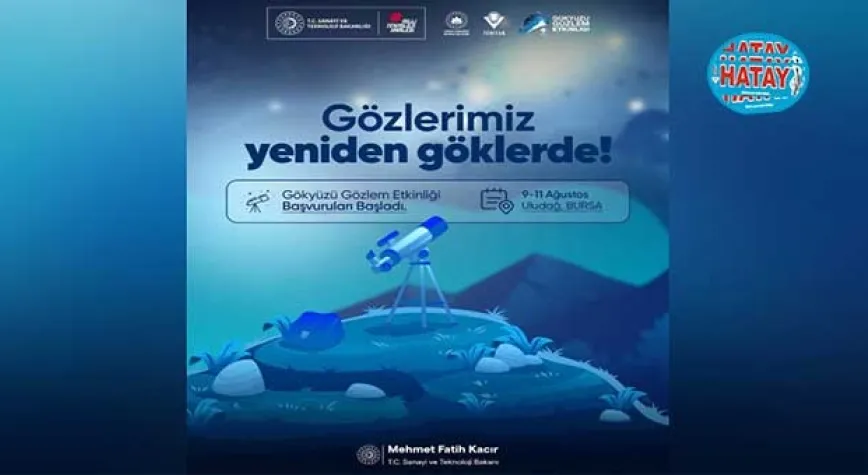 TÜBİTAK GÖKYÜZÜ GÖZLEM ETKİNLİĞİNE BAŞVURULAR BAŞLADI