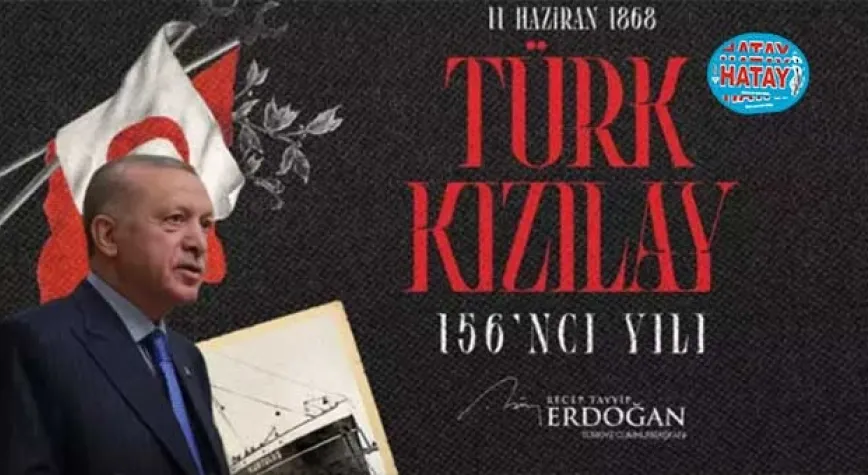 Türk Kızılay'ın 156'ncı kuruluş yıl dönümünü kutladı