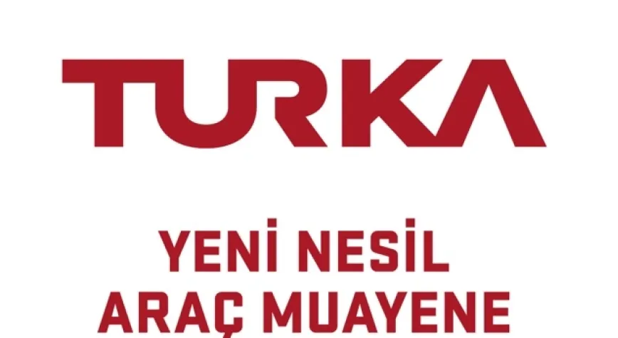 Turka ile araç muayenede yeni dönem