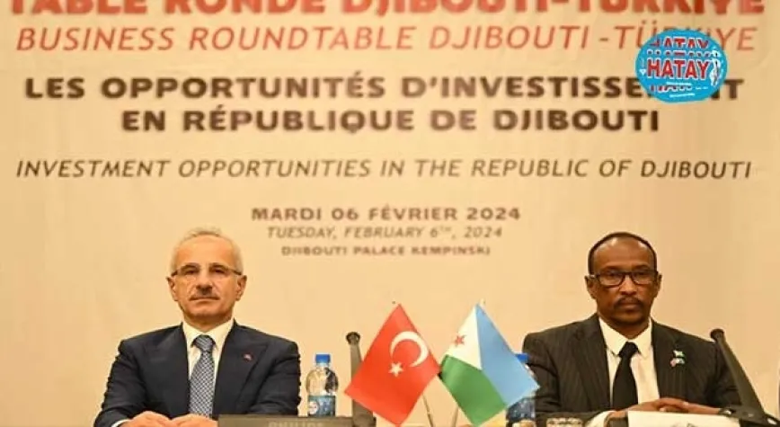 TÜRKİYE CİBUTİ İLİŞKİLERİNDE YENİ ROTA ALTERNATİF ULAŞIM HEDEFİ
