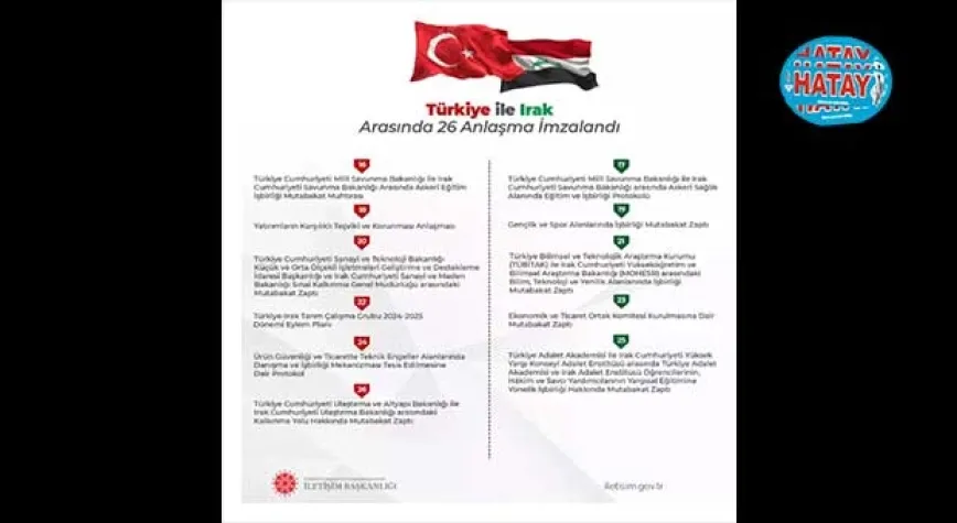 Türkiye ile Irak arasında 26 anlaşma imzalandı