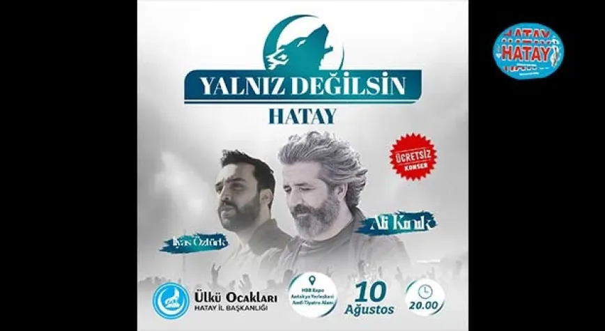 Yalnız Değilsin Hatay Konseri Bugün