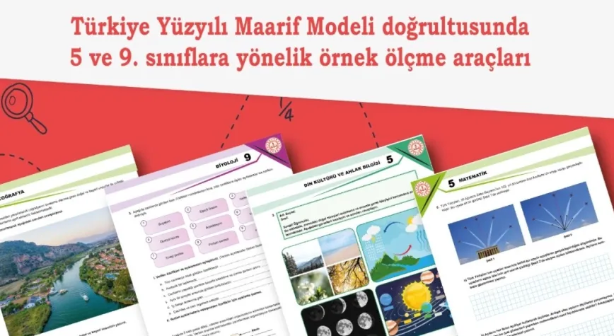 YENİ MÜFREDATA UYGUN ÖRNEK ÖLÇME ARAÇLARI YAYIMLANDI