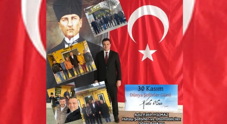 Yılmaz, Dünya Şoförler Günü dolayısıyla bir mesaj yayınladı