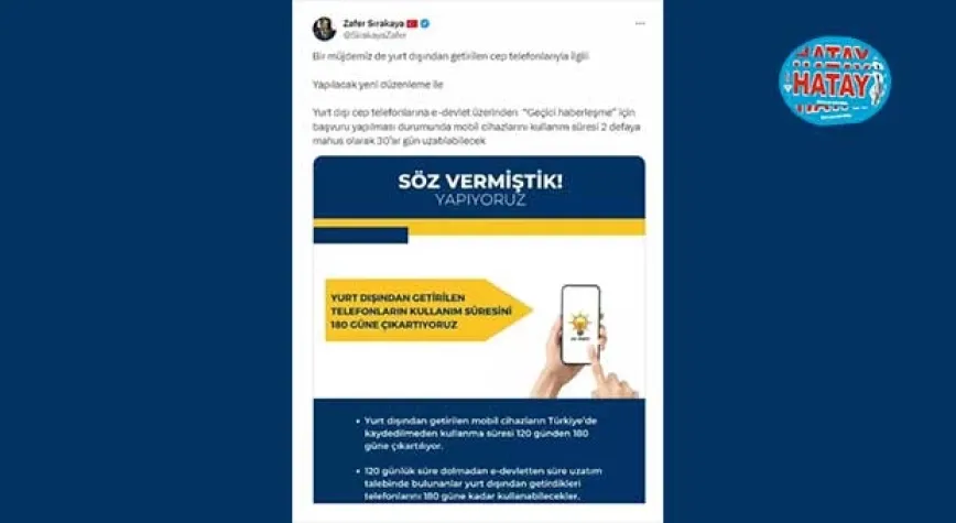 Yurt dışı telefonların kullanım süresi 180 güne çıkarılacak